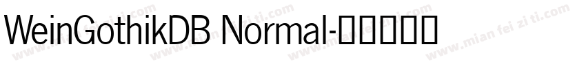 WeinGothikDB Normal字体转换